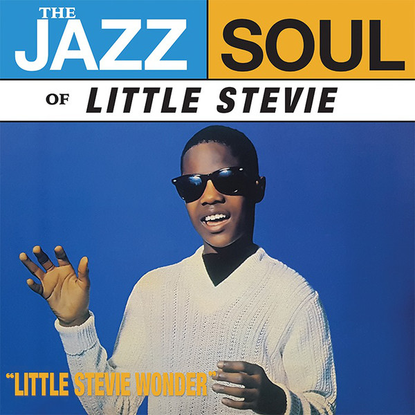 STEVIE WONDER - THE JAZZ SOUL OF LITTLE STEVIE
